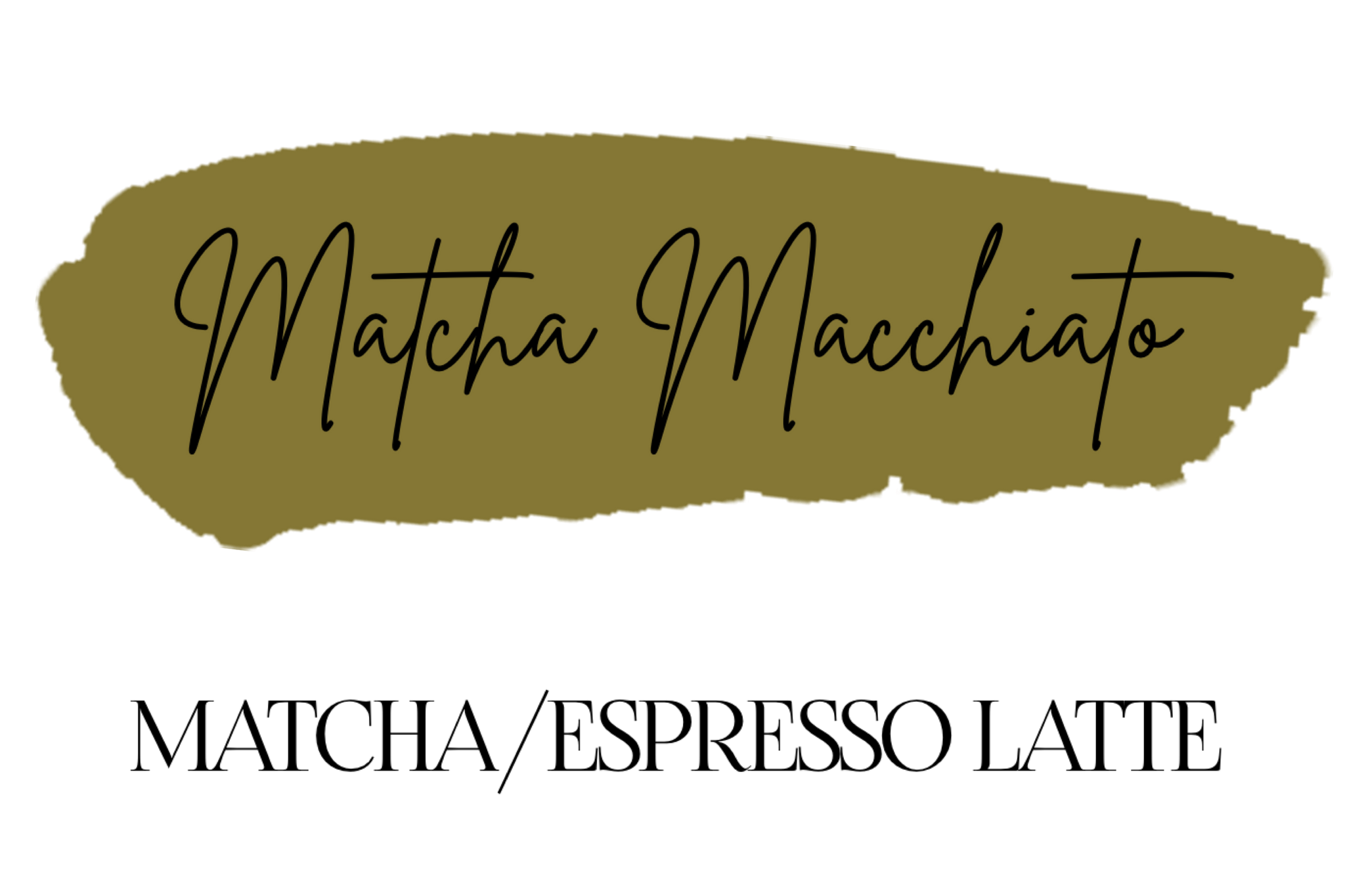 Matcha Macchiato